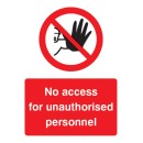 No Unauthorised Persons Allowed in these Stores