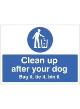 Clean Up After Your Dog Bag it - Tie it - Bin It