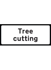Tree Cutting Supplementary Plate - Class RA1 - Temporary