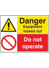 Danger - Equipment Locked Out - Do Not Operate