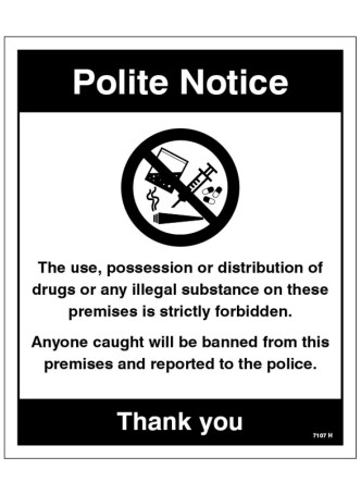 Possession or Distribution of Drugs is Strictly Prohibited