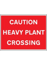 Caution - Heavy Plant Crossing